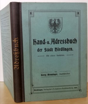 Nördlingen, Hand- u. Adressbuch der Stadt Nördlingen von 1906 mit großem Stadtplan, Einwohnerbuch mit Telefonbuch (Telephon-Anschlüsse)