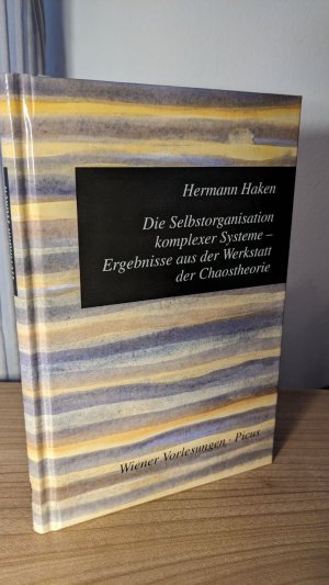 Die Selbstorganisation komplexer Systeme - Ergebnisse aus der Werkstatt der Chaostheorie