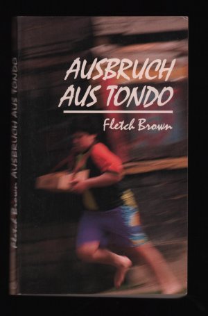 Ausbruch aus Tondo