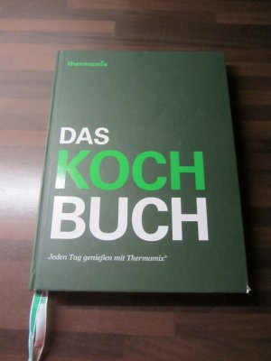 Das Kochbuch - Jeden Tag genießen mit Thermomix