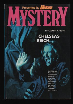 Mädchen Mystery /Chelseas Reich