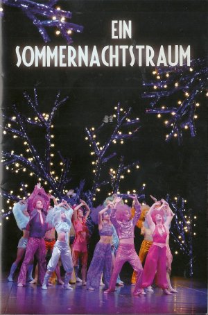 Ein Sommernachtstraum, Ballet von Ralf Rossa, Programmheft der Oper Halle