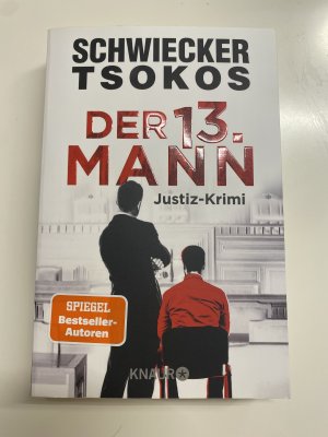 gebrauchtes Buch – Schwiecker, Florian; Tsokos – Der 13. Mann - Justiz-Krimi