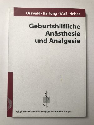 Geburtshilfliche Anästhesie und Analgesie