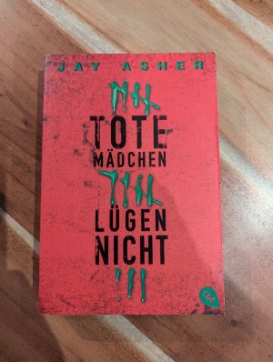 gebrauchtes Buch – Jay Asher – Tote Mädchen lügen nicht