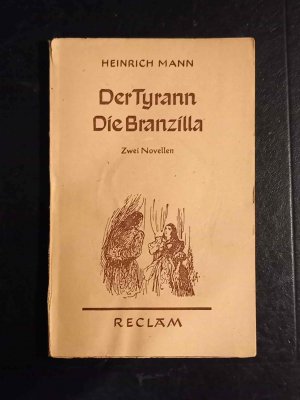 antiquarisches Buch – Heinrich Mann – Der Tyrann / Die Branzilla.