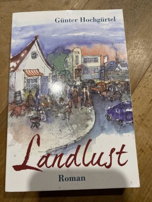 gebrauchtes Buch – Günter Hochgürtel – Landlust