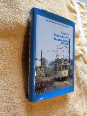 Unsere Remscheider Strassenbahn 1893-1969