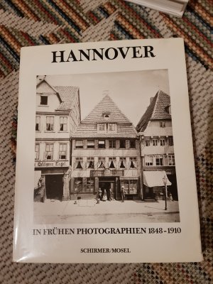 Hannover in frühen Photographien 1850-1910.