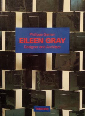 gebrauchtes Buch – Philippe Garner – Eileen Gray - Designer and Architect