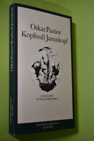 gebrauchtes Buch – Oskar Pastior – Kopfnuss, Januskopf : Gedichte in Palindromen. Edition Akzente
