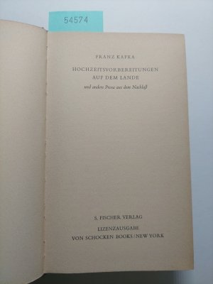 antiquarisches Buch – Kafka, Franz und Max Brod – Hochzeitsvorbereitungen auf dem Lande und andere Prosa aus dem Nachlaß | Franz Kafka | Gesammelte Werke | Herausgegeben von Max Brod |