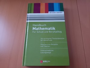 Handbuch Mathematik für Schule und Berufsalltag