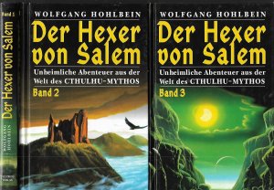 gebrauchtes Buch – Wolfgang Hohlbein – Der Hexer von Salem Unheimliche Abenteuer aus der Welt des CTHULHU-Mythos Band 1-3