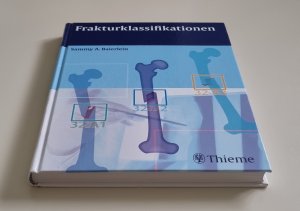 gebrauchtes Buch – Baierlein, Sammy Alexander – Frakturklassifikationen (2011, Zustand sehr gut)