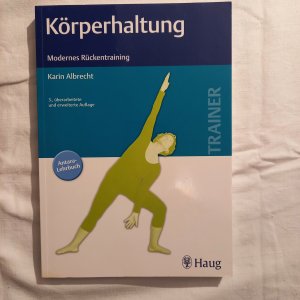 Körperhaltung - Modernes Rückentraining