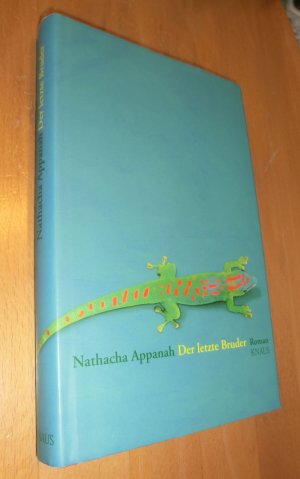 gebrauchtes Buch – Nathacha Appanah – Der letzte Bruder