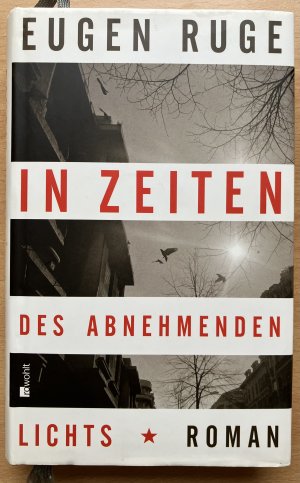 gebrauchtes Buch – Eugen Ruge – In Zeiten des abnehmenden Lichts - Roman einer Familie