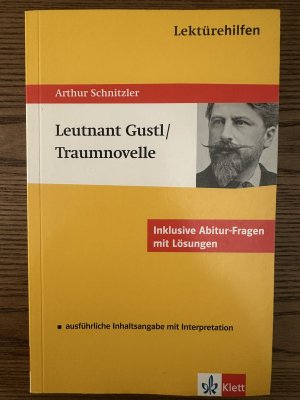 Lektürehilfen Arthur Schnitzler "Leitnant Gustl/Die Traumnovelle"