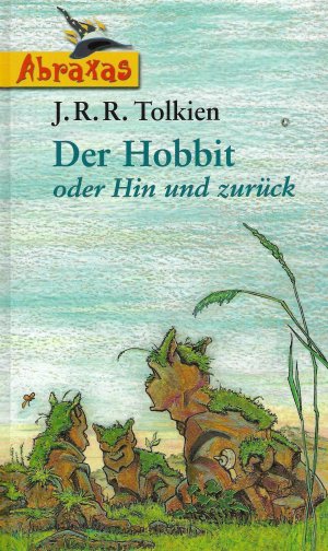 gebrauchtes Buch – J. R. R – Der Hobbit oder Hin und zurück