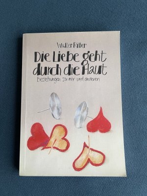 Die Liebe geht durch die Haut