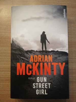 gebrauchtes Buch – Adrian McKinty – Gun Street Girl