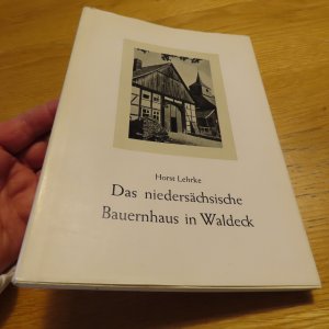 gebrauchtes Buch – H. Lehrke – Das niedersächsische Bauernhaus in Waldeck