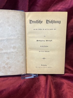 gebrauchtes Buch – Wolfgang Menzel – deutsche Dichtung von der ältesten bis auf die neueste Zeit