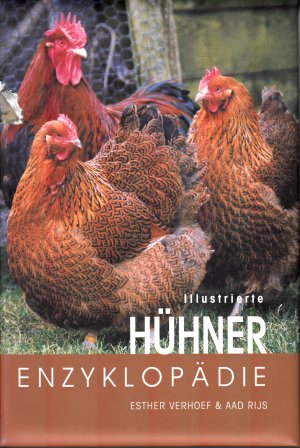 gebrauchtes Buch – Verhoef, Esther; Rijs – Illustrierte Hühner-Enzyklopädie