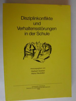 Disziplinkonflikte und Verhaltensstörungen in der Schule. Bericht über die Fachtagung  in Hamburg vom 12.bis14.Mai 1988