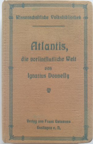 antiquarisches Buch – Ignatius Donelly – Atlantis, die vorsinflutliche Welt original 1911