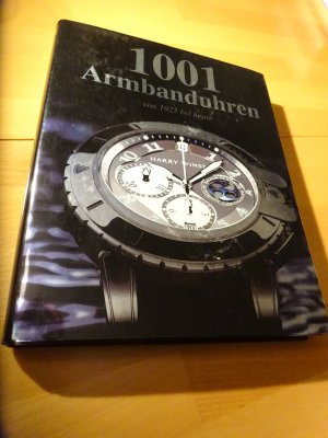 1001 Armbanduhren - von 1925 bis heute