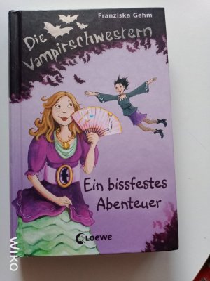 gebrauchtes Buch – Franziska Gehm – Die Vampirschwestern: 2., Ein bissfestes Abenteuer