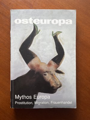 gebrauchtes Buch – Manfred Sapper – Mythos Europa - Prostitution, Migration, Frauenhandel