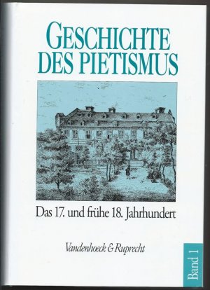 Geschichte des Pietismus. Bände 1-4 (so vollständig).