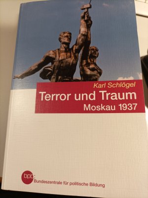 Terror und Traum - Moskau 1937