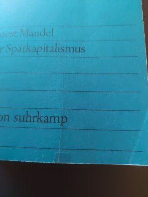 Der Spätkapitalismus. Versuch einer marxistischen Erklärung.