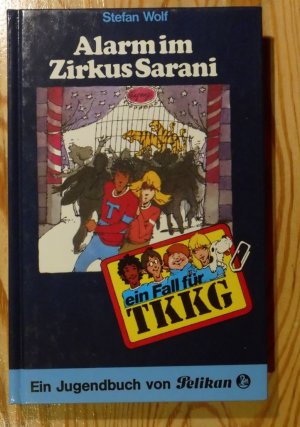 gebrauchtes Buch – Stefan Wolf – TKKG / Alarm im Zirkus Sarani