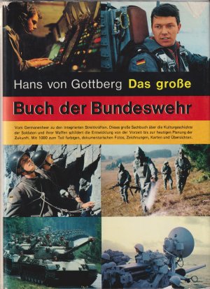 Das große Buch der Bundeswehr + Die Bundeswehr + Division Spezielle Operationen + Immer im Einsatz - 50 Jahre Luftwaffe = 4 Bücher