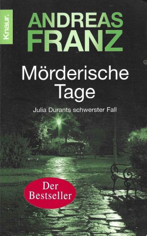 gebrauchtes Buch – Andreas Franz – Mörderische Tage - ein Julia-Durant-Krimi