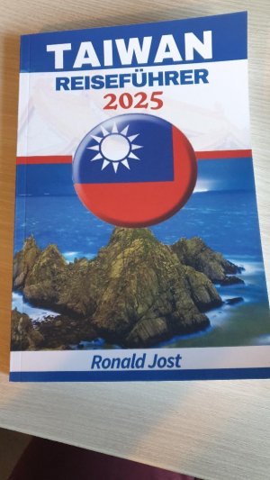 gebrauchtes Buch – Ronald Jost – Taiwan Reiseführer 2025