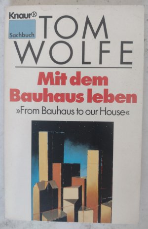 Mit dem Bauhaus leben