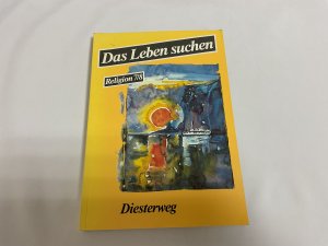 Das Leben suchen