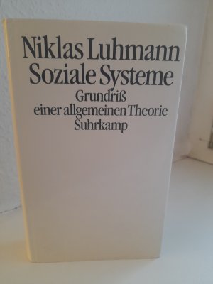 Soziale Systeme. Grundriß einer allgemeinen Theorie. Leinen-Ausgabe