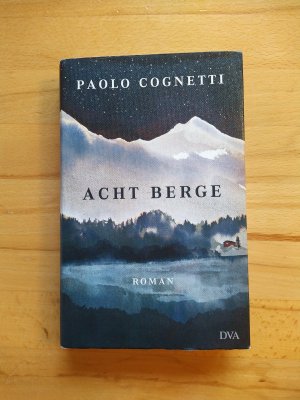 Acht Berge - Roman