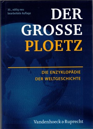 gebrauchtes Buch – Karl Julius Ploetz – Der Große Ploetz. Die Enzyklopädie der Weltgeschichte