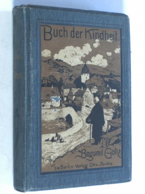 antiquarisches Buch – Bogumil Goltz – Buch der Kindheit