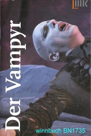 gebrauchtes Buch – Oper Halle – Der Vampyr, Große romantische Oper in zwei Akten, Programmheft der Oper Halle, Premiere am 3.Juli 2014