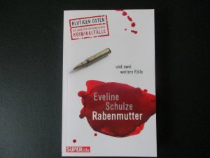 Rabenmutter und zwei weitere Fälle