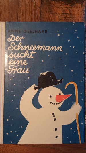 Der Schneemann sucht eine Frau